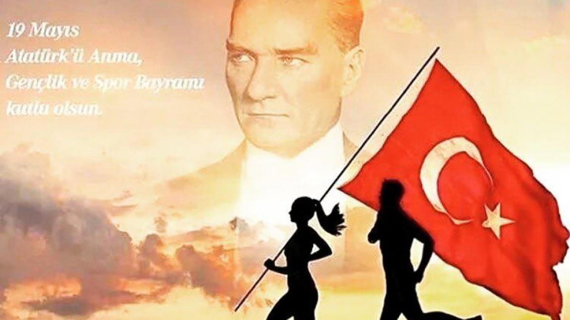 19 Mayıs Atatürk’ü Anma Gençlik ve Spor Bayramı!